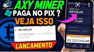 AXY MINER😱PAGOU!! R$500,00 NO PIX!! POR MINERAÇÃO DE GRAÇA🤑COMO GANHAR DINHEIRO NA INTERNET