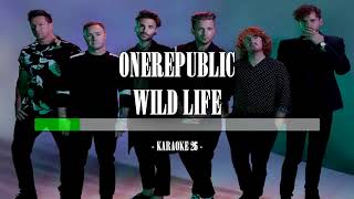 OneRepublic - Wild Life - Karaoke (26) [Original Instrumental]