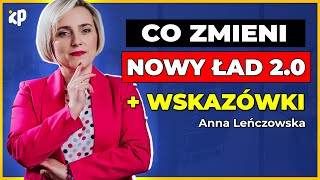 Jakie ZMIANY wprowadzi NOWY ŁAD 2.0 w 2022 roku? | Anna Leńczowska