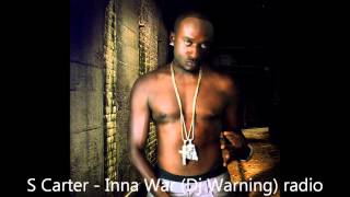 S CARTER - Inna War (Dj Warning) radio