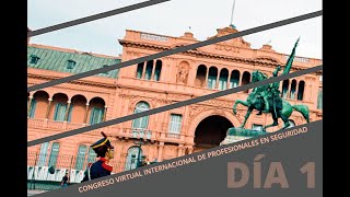 Congreso Virtual Internacional de Profesionales en Seguridad - Día 1