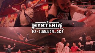 Hysteria 142 - Curtain Call 2023