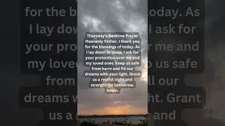 Thursday's Bedtime Prayer #prayer #faith #life #love #family