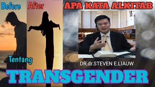 Apa kata ALKITAB tentang TRANSGENDER? .DITERIMA atau DITOLAK...?