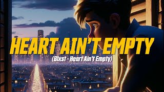 Blxst - Heart Ain’t Empty (Lyric Video)