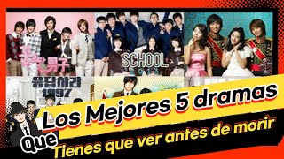 Los mejores 5 k-dramas que debes ver antes de morir!!