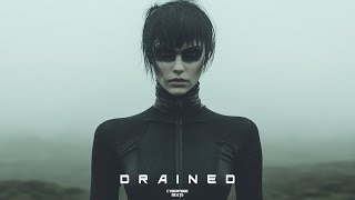 Techno / EBM / Cyberpunk / Industrial beat  "Drained"