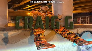 Craig G Interview : The Danger Zone Podcast 33