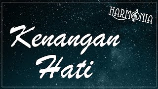 HARMONIA - KENANGAN HATI (OFFICIAL LYRIC VIDEO)