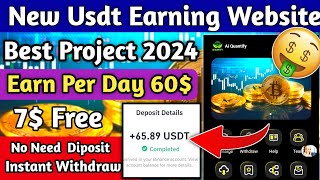 💰(Live Proof)🤑40$ Earn⚡️ New Usdt Earning Site || Usd Mining Site 2024 || Usdt Earning Website