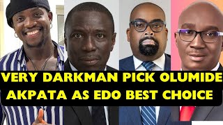 VeryDarkMan Send Strong Message To Edolites. Ask Them To Vote For Olumide Akpata