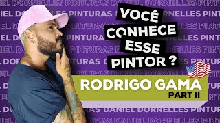 Você Conhece Esse Pintor? #9 ( Rodrigo Gama ) Parte 2.