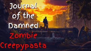 "The Journal of the Damned" Zombie Creepypasta