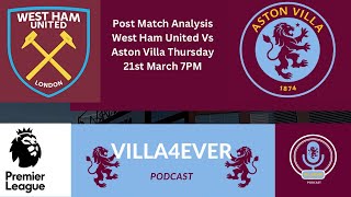 POST MATCH ANALYSIS | WEST HAM UNITED VS ASTON VILLA