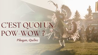 Pow-Wow de Pikogan - C'est quoi un Pow-Wow ?