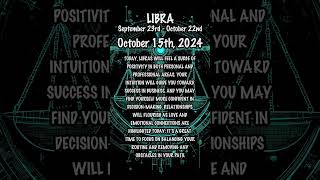 October 15th, 2024 #librahoroscope #dailyhoroscope #dailyastrologyhoroscope #zodiacupdates #libra