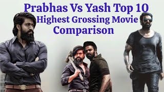 Prabhas Vs Yash Top 10 Highest Grossing Movies Comparison 🤯