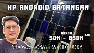 Lapak HP Android Termurah di Kota Bandung ‼️ Yang Lagi Cari HP Wajib Tonton