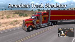 American Truck Simulator E17 (Willcox to Las Cruces High Speed)