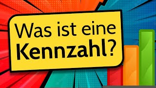 Was ist eine Kennzahl?