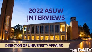 ASUW Interviews - Director of University Affairs