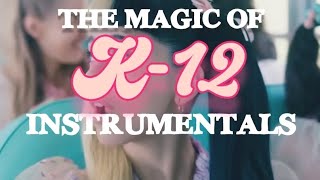 The magic of k12 instrumentals #melaniemartinez#k12