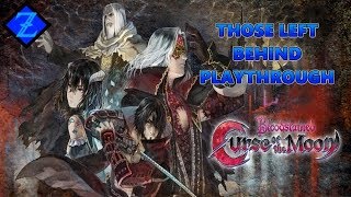 Bloodstained: Curse of the Moon - THOSE LEFT BEHIND TROPHY (Full Run, Casual, PS4)