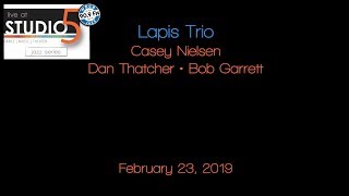 Live at Studio5: Lapis Trio 02-23-19