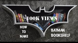 How To Make Batman Bookshelf