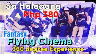 Flying Cinema 360 Degree Experience | Robinson's Place Ermita, Manila