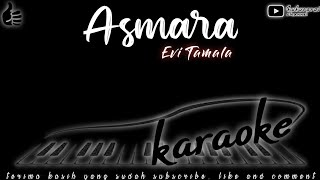 Karaoke | Asmara EVI TAMALA