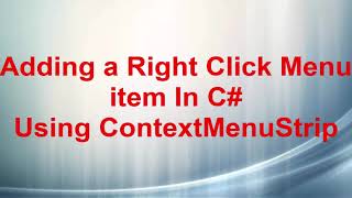 C# Adding a right click menu to an item Using ContextMenuStrip