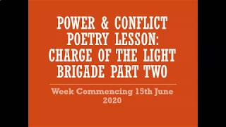 Power & Conflict Poetry Lesson: Charge of the Light Brigade Part Two: AQA GCSE English Literature