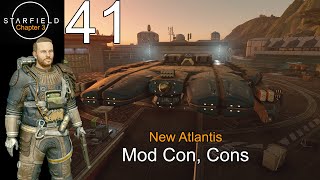 Starfield Ch.3 Ep.41 Mod Con, Cons (New Atlantis)