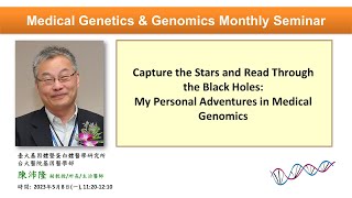 Capture the Stars and Read Through the Black Holes: My Personal Adventures in Medical Genomics