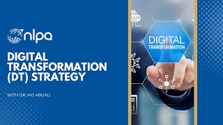 Digital Transformation (DT) Strategy | NLPA