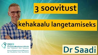 3 olulist soovitus kaalu langetamisel | Dr. Sergey Saadi