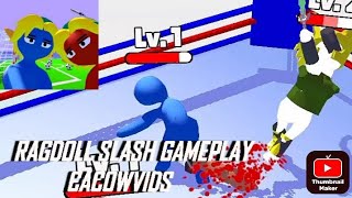 RagDoll Slash Gameplay|Android & IOS|