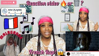 GAZO - INHUMAIN (partie 2) FRENCH RAP REACTION