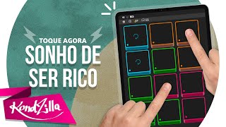 MC Menor MR - Sonho De Ser Rico | KondZilla SUPER PADS - KIT RICO