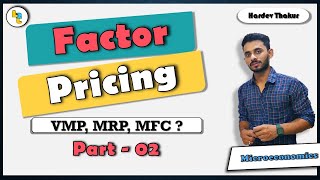 #51 Factor Pricing part-02 (PC. in Factor Markt but Imprfct C. in Product Markt ) by Hardev Thakur