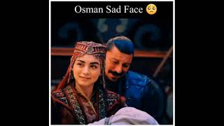 🔥 Osman Sad 😔 Face || ❌Bala Hatun Son Osman sad Whatsapp Status #short #Ertugrul #Osmanghazi 💞 😢