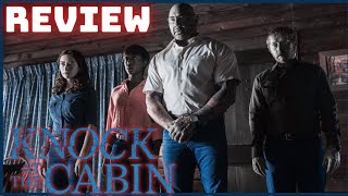 KNOCK AT THE CABIN [2023] REVIEW || DID THIS MOVIE DELIVER ?