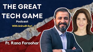 Navigating a Post-Globalized World ft. Rana Faroohar (Ep. 17)