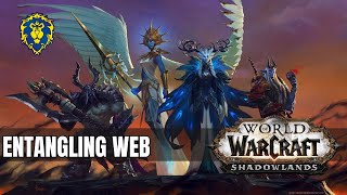 WoW Shadowlands | Alliance Quests - Entangling Web