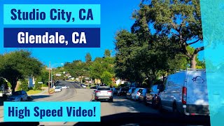 Studio City, CA to Glendale, CA - High Speed Driving Video Time Lapse