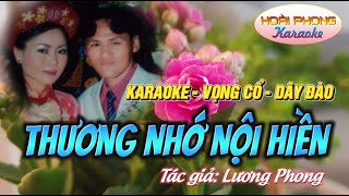 Karaoke vọng cổ dây đào Thương nhớ nội hiền, tác giả Lương Phong