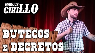 MARCUS CIRILLO - OS BUTECOS REABRIRAM - Stand-up Comedy