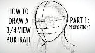 How to Draw a 3/4-View Portrait (Part 1: Proportions)