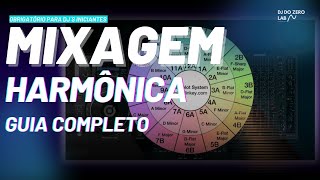 Como fazer #mixagem harmônica  (guia completo)